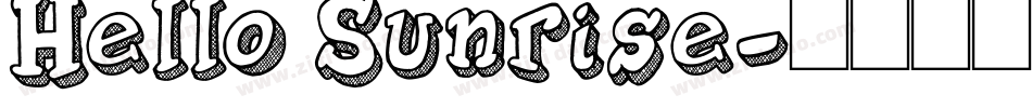 Hello Sunrise字体转换